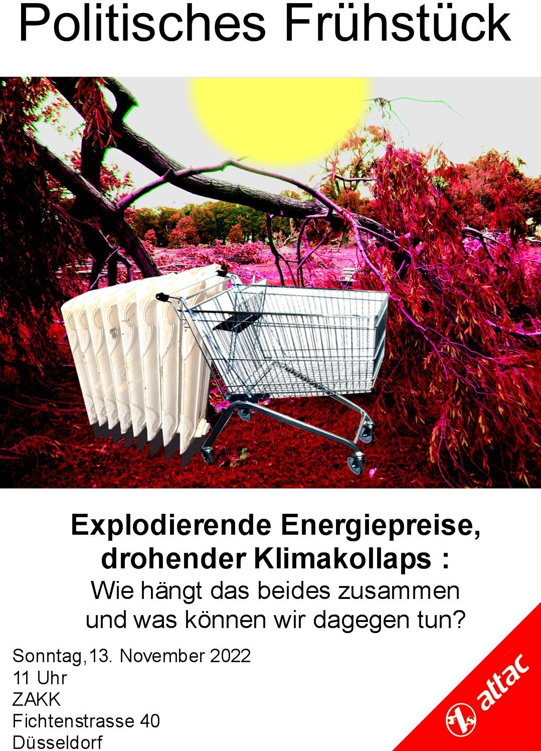 Was haben die explodierenden Preise für Energie und Lebensmittel und die Erderwärmung miteinander zu tun? - Politisches Frühstück von Attac Düsseldorf / Flyer