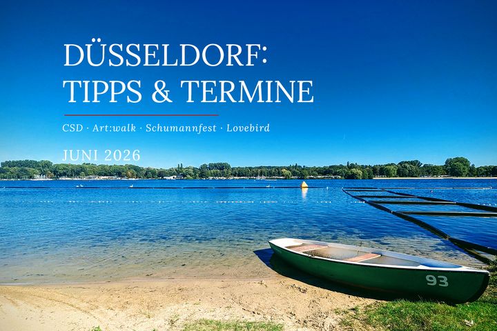 Düsseldorf: Tipps & Termine Juni 2026“ mit Blick auf den Unterbacher See, blauem Himmel, Sandufer und grünem Ruderboot.